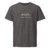 Mojn. Altid. Hver dag. — Nordic Everyday Tee