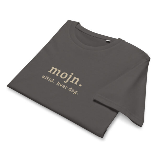 Mojn. Altid. Hver dag. — Nordic Everyday Tee