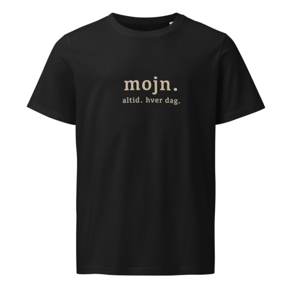 Mojn. Altid. Hver dag. — Nordic Everyday Tee