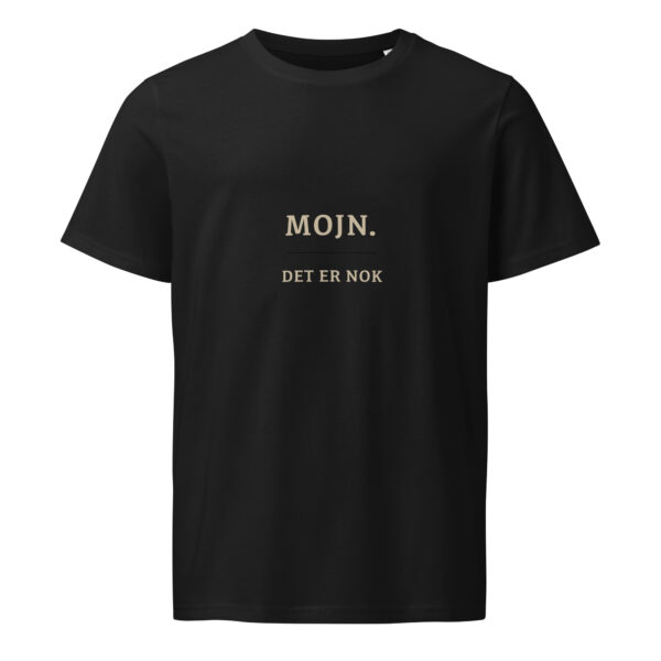 Mojn. Det er nok. — Nordic Calm Tee