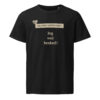 unisex-organic-mid-light-crafter-t-shirt-black-front-6a138e01973d8.jpg Jeg ved besked. — Petuh Tee mit Haltung