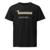 unisex-organic-mid-light-crafter-t-shirt-black-front-6a138eb824368.jpg Også ikke. — Petuh Tee für komplizierte Antworten