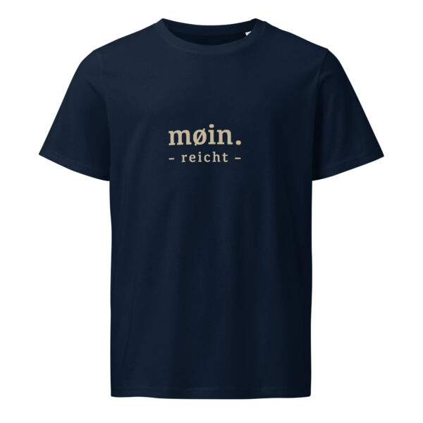Moin. Reicht. — Organic North Tee