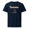 unisex-organic-mid-light-crafter-t-shirt-french-navy-front-6a138e01974a0.jpg Jeg ved besked. — Petuh Tee mit Haltung