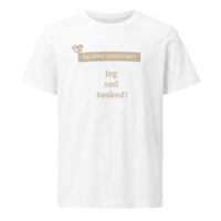 unisex-organic-mid-light-crafter-t-shirt-white-front-6a138e01975d0.jpg Jeg ved besked. — Petuh Tee mit Haltung
