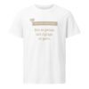 unisex-organic-mid-light-crafter-t-shirt-white-front-6a13916bcfed3.jpg Det er genau det rigtige at gøre. — Borderland Tee