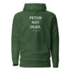 PETUH NOT DEAD. — Hoodie für Hafenkinder