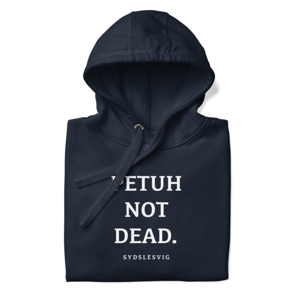 PETUH NOT DEAD. — Hoodie für Hafenkinder