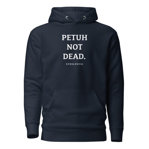 PETUH NOT DEAD. — Hoodie für Hafenkinder